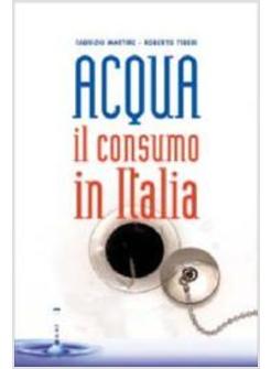 ACQUA. IL CONSUMO IN ITALIA