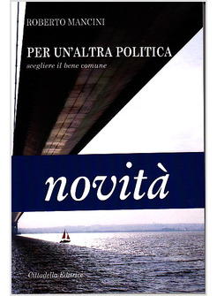 PER UN'ALTRA POLITICA