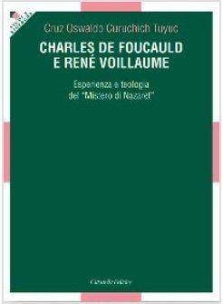 CHARLES DE FOUCAULD E RENE' VOILLAUME