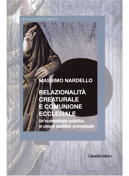 RELAZIONALITA' CREATURALE E COMUNIONE ECCLESIALE