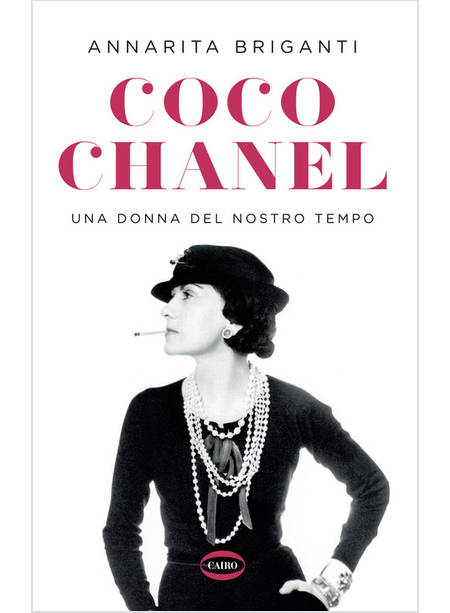 COCO CHANEL. UNA DONNA DEL NOSTRO TEMPO