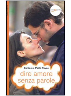 DIRE AMORE SENZA PAROLE