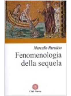 FENOMENOLOGIA DELLA SEQUELA