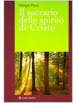 SACRARIO DELLO SPIRITO DI CRISTO (IL)