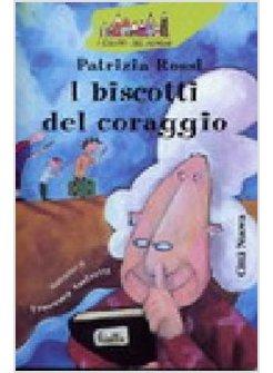 BISCOTTI DEL CORAGGIO (I)