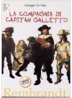 COMPAGNIA DI CAPITAN GALLETTO (LA)