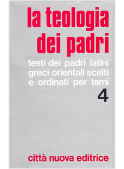 LA TEOLOGIA DEI PADRI 4