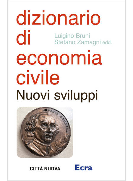 DIZIONARIO DI ECONOMIA CIVILE. NUOVI SVILUPPI