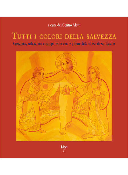 TUTTI I COLORI DELLA SALVEZZA