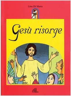 GESU' RISORGE