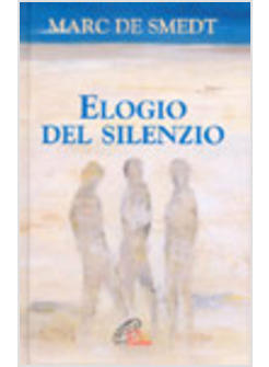 ELOGIO DEL SILENZIO