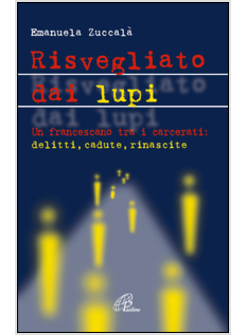 RISVEGLIATO DAI LUPI