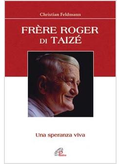 FRERE ROGER DI TAIZE'