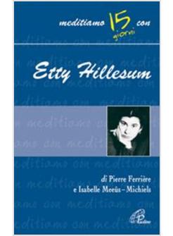 ETTY HILLESUM MEDITIAMO CON...