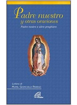 PADRE NUESTRO Y OTRAS ORACIONES