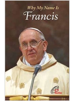 WHY MY NAME IS FRANCIS VERSIONE INGLESE