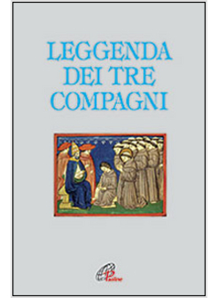 LEGGENDA DEI TRE COMPAGNI