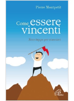 COME ESSERE VINCENTI