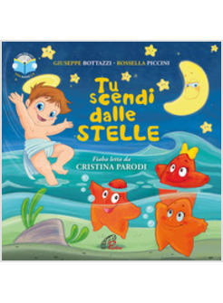 TU SCENDI DALLE STELLE. CON CD AUDIO