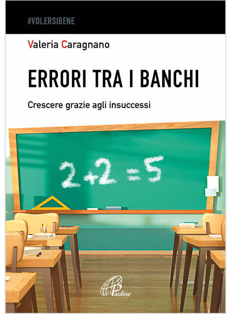 ERRORI TRA I BANCHI CRESCERE GRAZIE AGLI INSUCCESSI