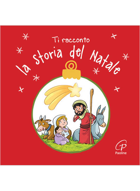 TI RACCONTO LA STORIA DEL NATALE