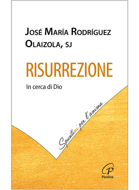 RISURREZIONE IN CERCA DI DIO