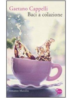 BACI A COLAZIONE