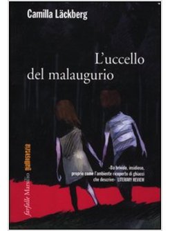 L'UCCELLO DEL MALAUGURIO