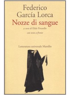 NOZZE DI SANGUE. TESTO SPAGNOLO A FRONTE