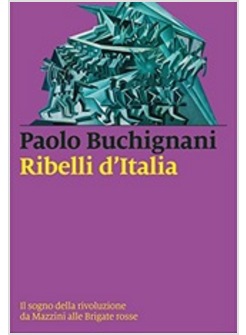 RIBELLI D'ITALIA