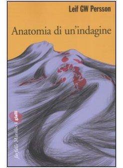 ANATOMIA DI UN'INDAGINE