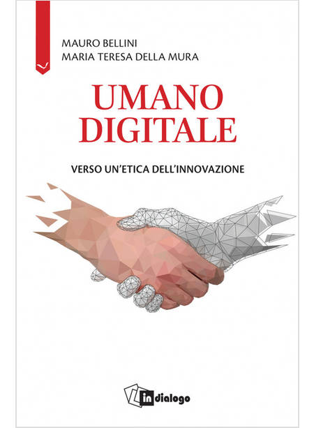 UMANO DIGITALE VERSO UN'ETICA DELL'INNOVAZIONE