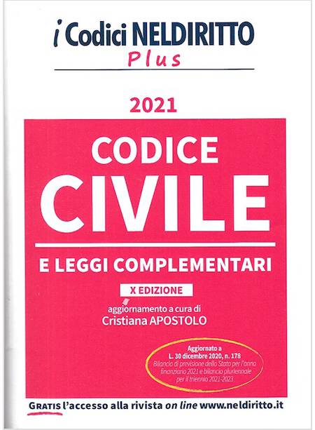 CODICE CIVILE E LEGGI COMPLEMENTARI X ED. 2021