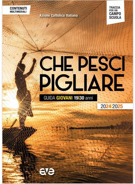 CHE PESCI PIGLIARE GUIDA 2024/2025 GIOVANI 19-30 ANNI 