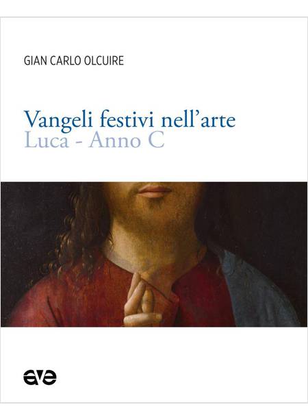 VANGELI FESTIVI NELL'ARTE LUCA ANNO C