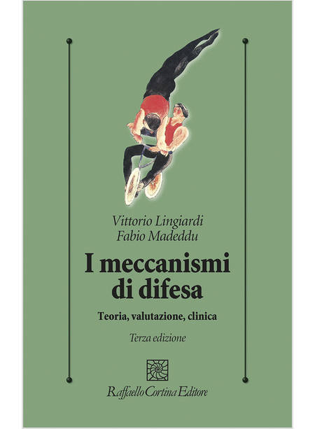 MECCANISMI DI DIFESA. TEORIA, VALUTAZIONE, CLINICA (I)