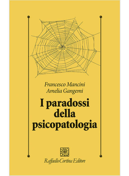 I PARADOSSI DELLA PSICOPATOLOGIA 