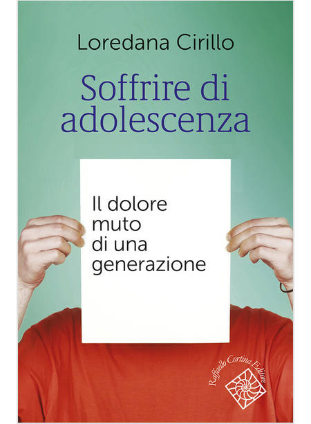 SOFFRIRE DI ADOLESCENZA. IL DOLORE MUTO DI UNA GENERAZIONE