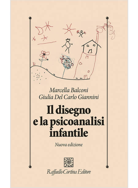 IL DISEGNO E LA PSICOANALISI INFANTILE