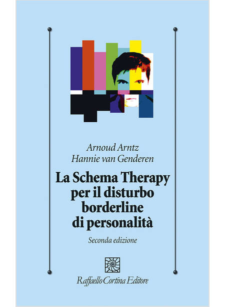 LO SCHEMA THERAPY PER IL DISTURBO BORDERLINE DI PERSONALITA' 