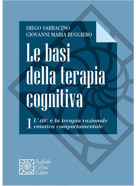 LE BASI DELLA TERAPIA COGNITIVA 