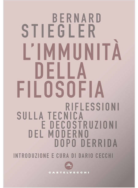 IMMUNITA' DELLA FILOSOFIA. RIFLESSIONI SULLA TECNICA E DECOSTRUZIONI DEL MODERNO