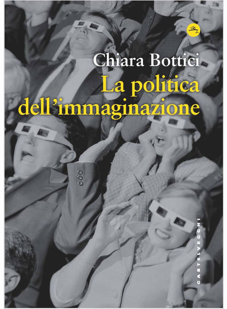 POLITICA DELL'IMMAGINAZIONE