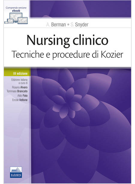 NURSING CLINICO. TECNICHE E PROCEDURE DI KOZIER