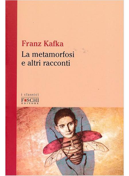 LA METAMORFOSI E ALTRI RACCONTI