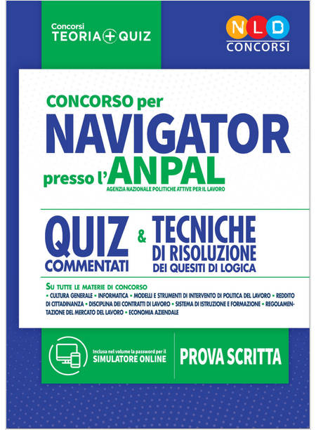 CONCORSO PER NAVIGATOR PRESSO L'ANPAL. QUIZ COMMENTATI E TECNICHE DI RISOLUZIONE