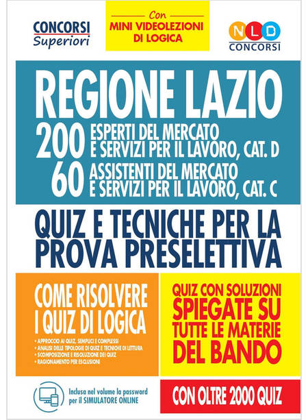 REGIONE LAZIO. 200 ESPERTI DEL MERCATO E SERVIZI PER IL LAVORO, CAT. D. 60 ASSIS