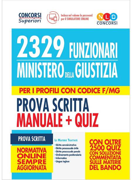 2329 FUNZIONARI DEL MINISTERO DELLA GIUSTIZIA. PROVA SCRITTA MANUALE + QUIZ