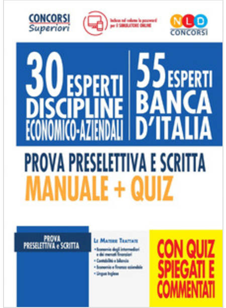 30 ESPERTI DISCIPLINE ECONOMICO-AZIENDALI 55 ESPERTI BANCA D'ITALIA MANUALE+QUIZ