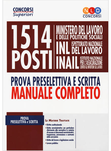 CONCORSO 1514 POSTI MINISTERO DEL LAVORO E DELLE POLITICHE SOCIALI, INL E INAIL.